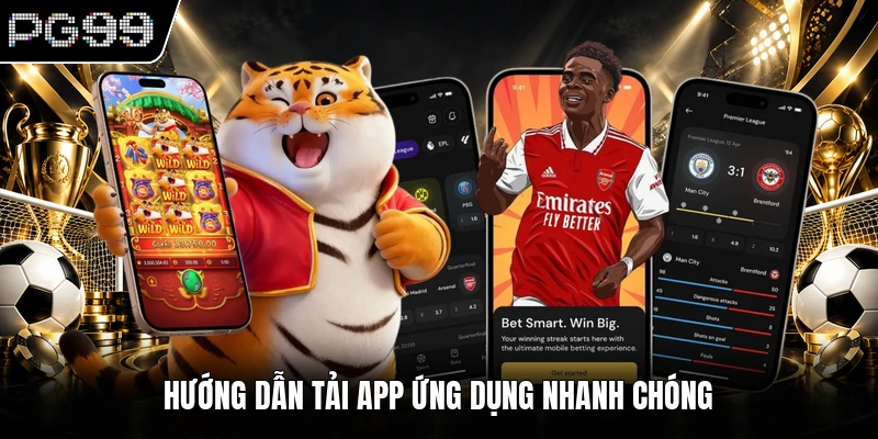 Tải app PG99 3 Hướng dẫn tải app ứng dụng nhanh chóng